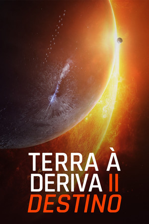 Terra à Deriva 2: Destino