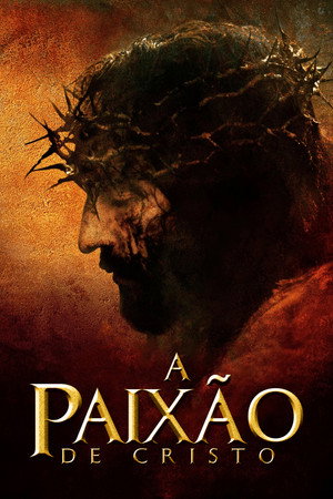 A Paixão de Cristo